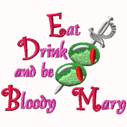 Eat Drink and Be Bloody Mary