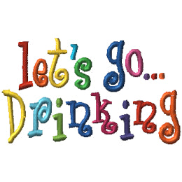 Let's Go…Drinking - Curlie Letters