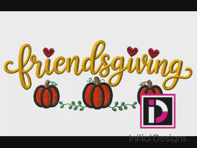 Friendsgiving Pumpkin Machine Embroidery Design | Digital Download