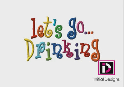 Let's Go…Drinking - Curlie Letters