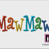 MawMaw - Curlie Letters