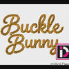 Buckle Bunny Script Machine Embroidery Design | Western | Digital Download