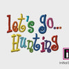 Let's Go…Hunting - Curlie Letters
