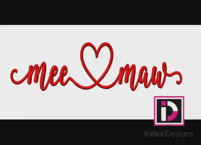 Mee Maw Grandma Grandmother Nickname Digital Embroidery Design
